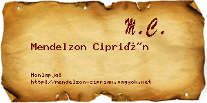 Mendelzon Ciprián névjegykártya